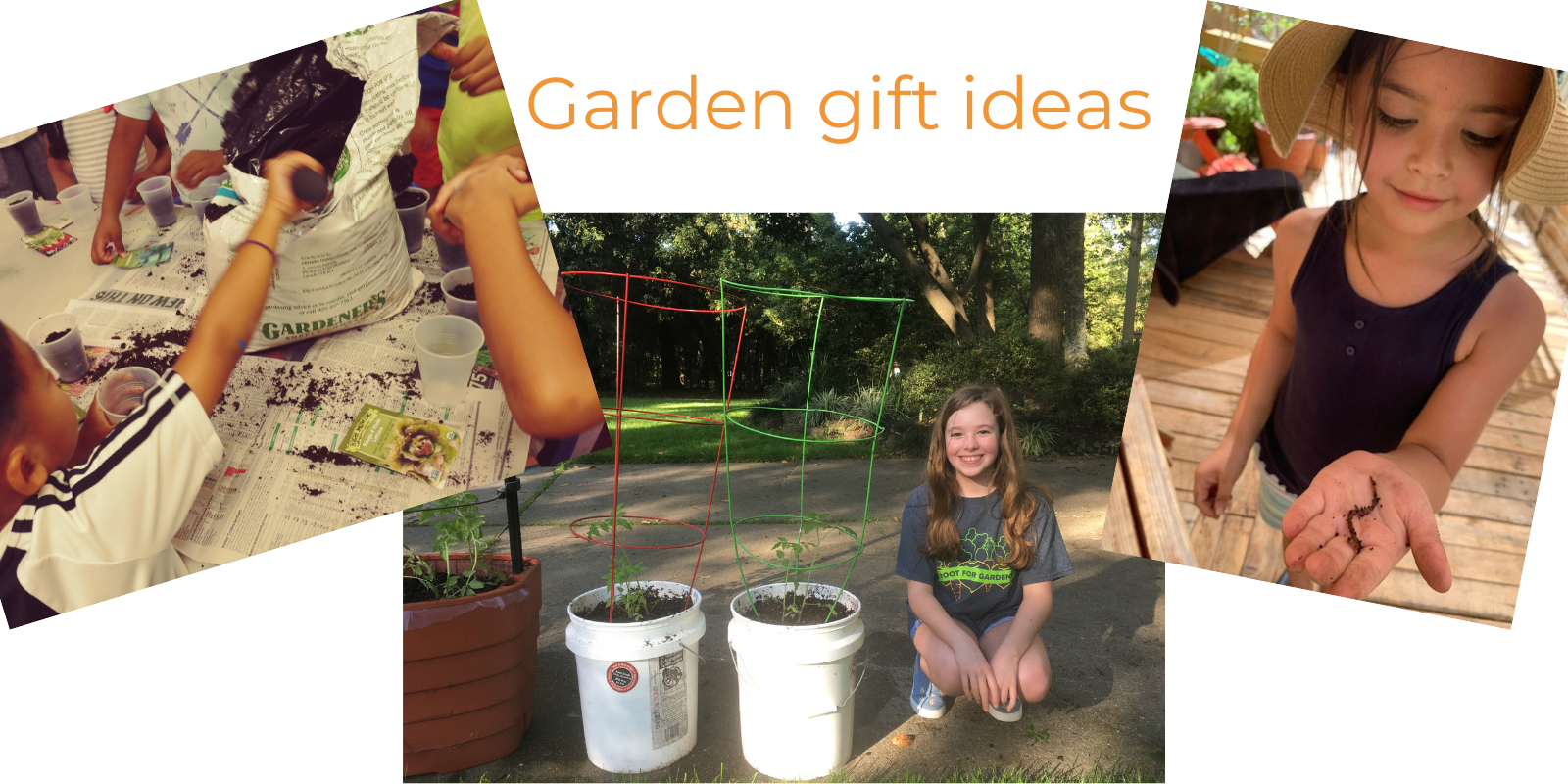 Gift guide header Three photos of children gardening make a collage with the words Garden Gift ideas