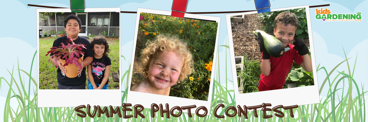 Summer Photo Contest words Three photographs of kids in their gardens, that look like they are polaroids strung up on a line. The words Summer Photo Contest are underneath.