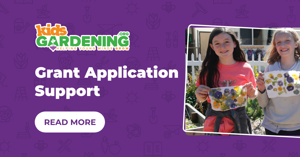 Grant Application Support KidsGardening