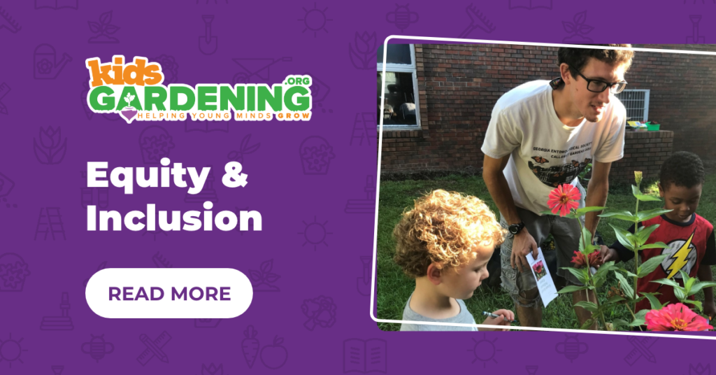 KidsGardening - Equity and inclusion