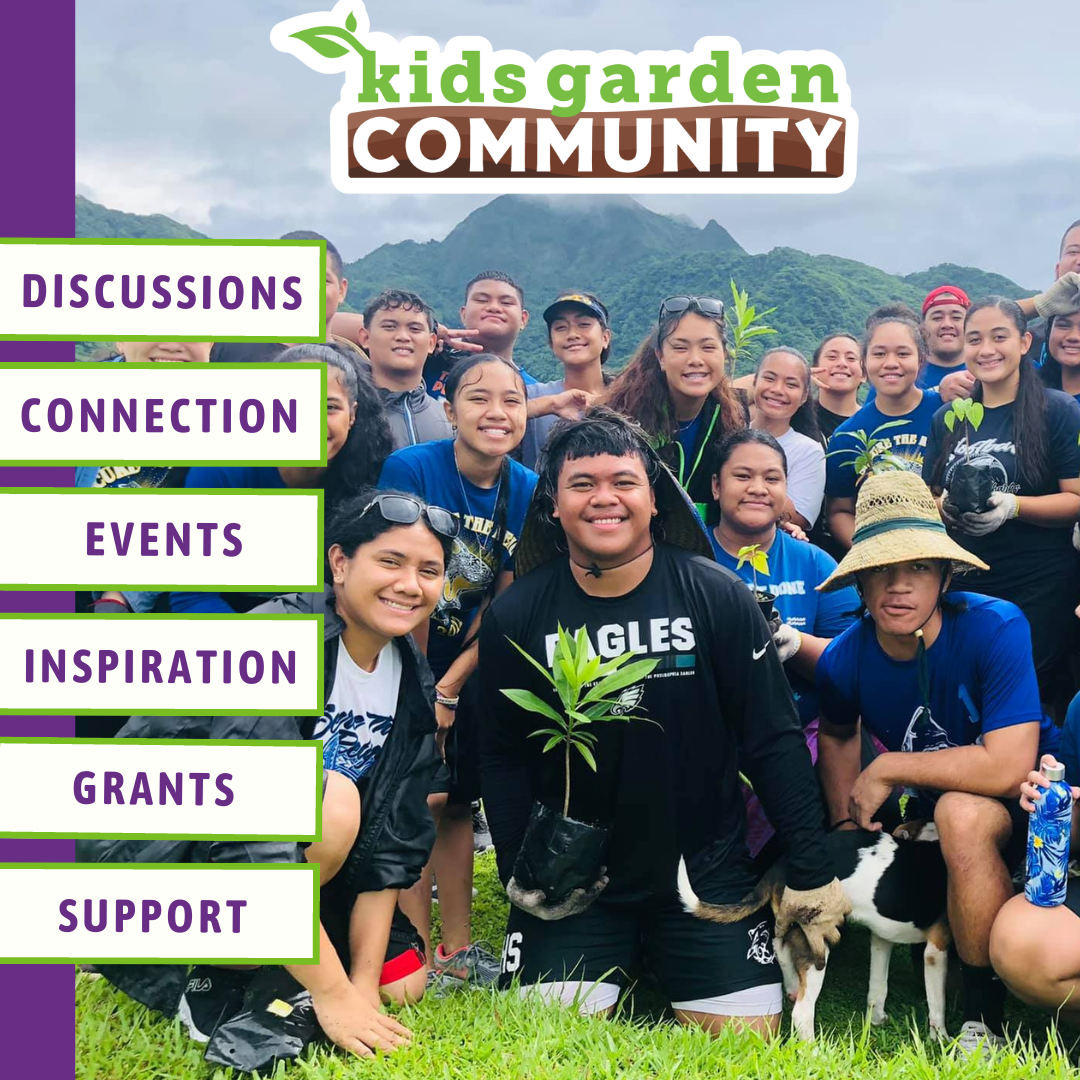 KidsGarden Community. Discussions, Connection, Events, Inspiration, Grants, Support. Includes a photo of teens outside with a plant.