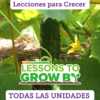 Lecciones para Crecer: Todas Las Unidades