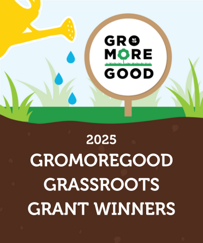 2025 GroMoreGood Grassroots Grant Winners