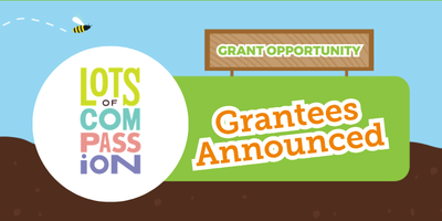 A banner that reads Lots of Compassion, Evaluations in Progress, Grant Opportunity